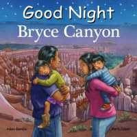 Good Night Bryce Canyon （Board Book）