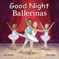 Good Night Ballerinas (Good Night Our World) （Board Book）