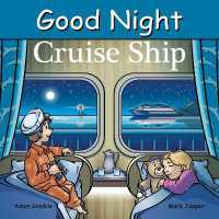 Good Night Cruise Ship (Good Night Our World)
