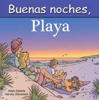 Buenas Noches, Playa (Good Night Our World) （Board Book）