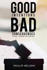 Good Intentions-Bad Consequences : Voters' Information Problems