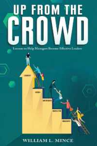 Up from the Crowd : Lessons to Help Managers Become Effective Leaders