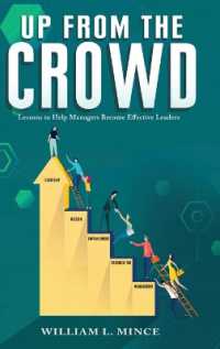 Up from the Crowd : Lessons to Help Managers Become Effective Leaders