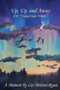 Up, Up, and Away : (Or; 'Naked into Truth')