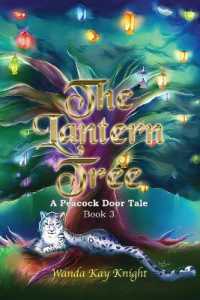 The Lantern Tree (A Peacock Door Tale)