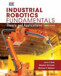 Industrial Robotics Fundamentals : Theory and Applications （4TH）