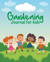 Gardening Journal for Kids : The purpose of this Garden Journal is to keep all your various gardening activities and ideas organized in one easy to find spot.