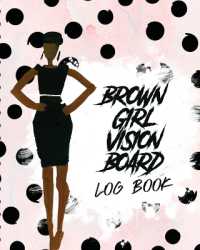Brown Girl Vision Board Log Book : For Students Ideas Workshop Goal Setting