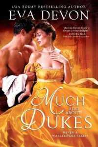 Much Ado about Dukes (Never a Wallflower)