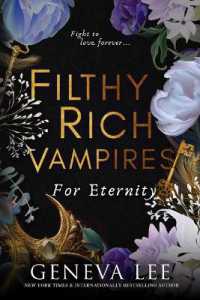 Filthy Rich Vampires: For Eternity (Filthy Rich Vampires)