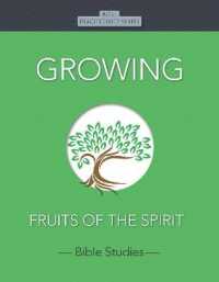 Growing : Fruits of the Spirit (Rose Discipleship) （CSM）