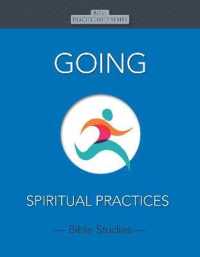 Going : Spiritual Practices (Rose Discipleship) （CSM）