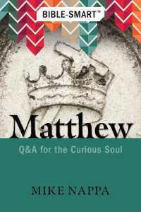 Bible-Smart : Matthew: Q & a for the Curious Soul