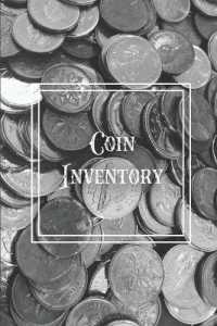 Coin Inventory : Collection Log Book, Collectors Coins Record, Catalog Ledger Notebook, Keep Track Purchases, Collectible Diary, Gift, Collecting Logbook