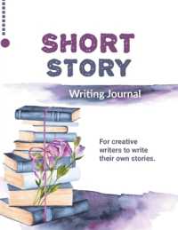 Short Story Writing Journal : Write Your Own Stories, Creative Writers and Author Gift, Book, Notebook