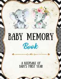 Baby Memory Book : Baby Memory Book: Special Memories Gift, First Year Keepsake, Scrapbook, Attach Photos, Write and Record Moments, Journal