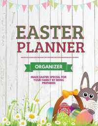 Easter Planner : Easter Sunday Organizer, Eggs, Basket, and Bunny, Holiday Gifts