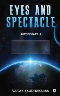 Eyes and Spectacle : Justice Part - I