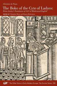 The Boke of the Cyte of Ladyes : Brian Anslay's Translation of 1521 in Modernized English (The Other Voice in Early Modern Europe: the Toronto Series)