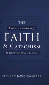 The Baptist Confession of Faith and Catechism for Dispensational Churches