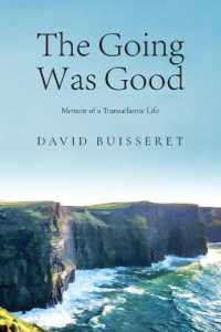 The Going Was Good : Memoir of a Transatlantic Life