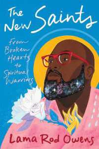 The New Saints : From Broken Hearts to Spiritual Warriors