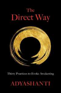 The Direct Way : Thirty Practices to Evoke Awakening