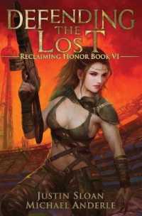 Defending the Lost: Reclaiming Honor Book 6 (Reclaiming Honor") 〈6〉