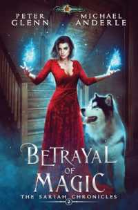 Betrayal of Magic (The Sariah Chronicles)