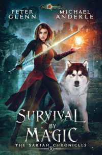 Survival by Magic (The Sariah Chronicles)