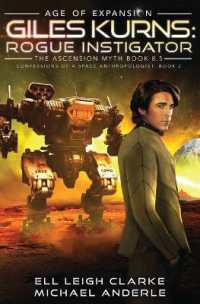 Giles Kurns : Age of Expansion - a Kurtherian Gambit Series (Confessions of a Space Anthropologist)