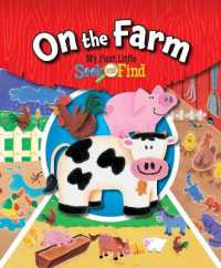 On the Farm : My First Little Seek and Find (My First Little Seek and Find) （Library Binding）