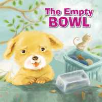 The Empty Bowl (Hopeful Picture Books)