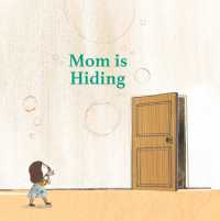 Mom Is Hiding (Hopeful Picture Books)