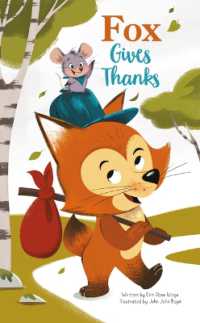 Thanksgiving: Fox Gives Thanks : Fox Gives Thanks (Tall Books: Concepts)