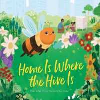 Home Is Where the Hive Is (Sunbird Picture Books Series #3) （Library Binding）