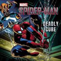 Spider-Man : Deadly Cure