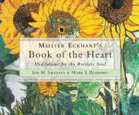 Meister Eckhart's Book of the Heart : Meditations for the Restless Soul