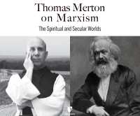 Thomas Merton on Marxism : The Spiritual and Secular Worlds