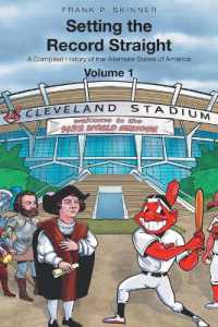 Setting the Record Straight : A Compleat History of the Alternate States of America