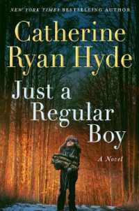 Just a Regular Boy : A Novel