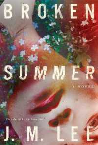 Broken Summer : A Novel
