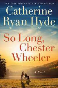 So Long, Chester Wheeler : A Novel