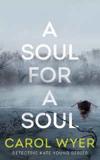 A Soul for a Soul (Detective Kate Young)