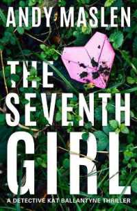 The Seventh Girl (Detective Kat Ballantyne)