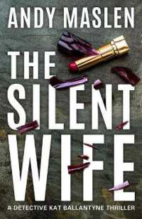 The Silent Wife (Detective Kat Ballantyne)