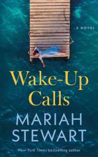 Wake-Up Calls : A Novel