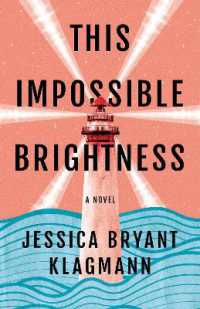 This Impossible Brightness : A Novel
