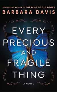 Every Precious and Fragile Thing : A Novel