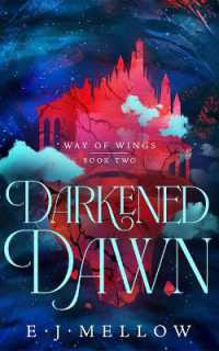 Darkened Dawn (Way of Wings)